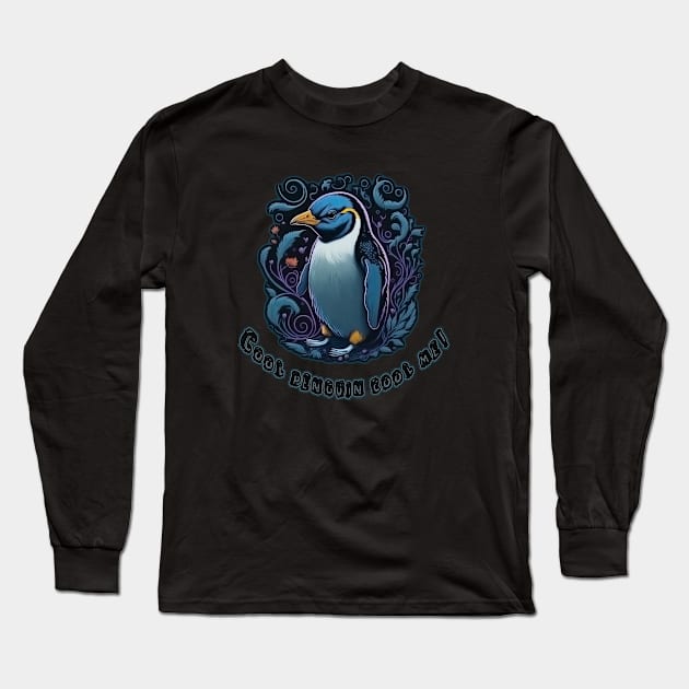 Cool penguin, cool me! Long Sleeve T-Shirt by ElArrogante